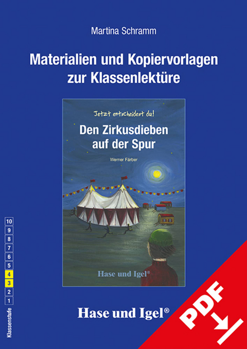 Begleitmaterial: Den Zirkusdieben auf der Spur - Martina Schramm