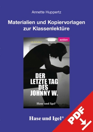 Begleitmaterial: Der letzte Tag des Johnny W.