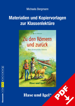 Begleitmaterial: Zu den Römern und zurück
