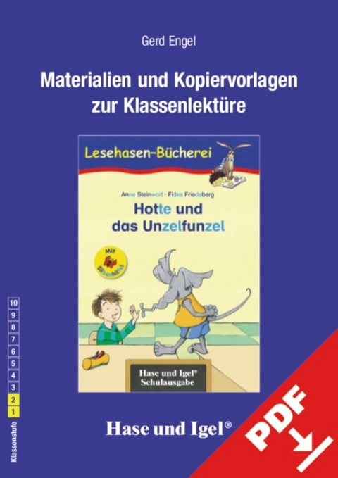 Begleitmaterial: Hotte und das Unzelfunzel / Silbenhilfe - Gerd Engel