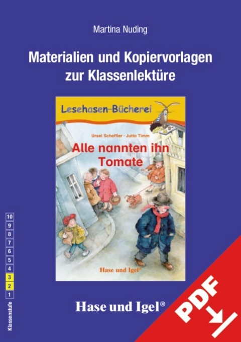 Begleitmaterial: Alle nannten ihn Tomate - Martina Nuding