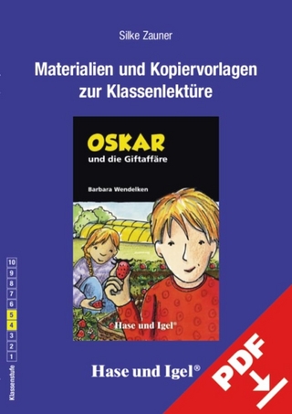 Begleitmaterial: Oskar und die Giftaffäre
