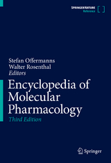 Encyclopedia of Molecular Pharmacology - Offermanns, Stefan; Rosenthal, Walter