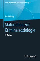 Materialien zur Kriminalsoziologie - König, René; Legnaro, Aldo; Sack, Fritz