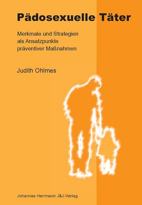 P&auml;dosexuelle T&auml;ter - Judith Ohlmes