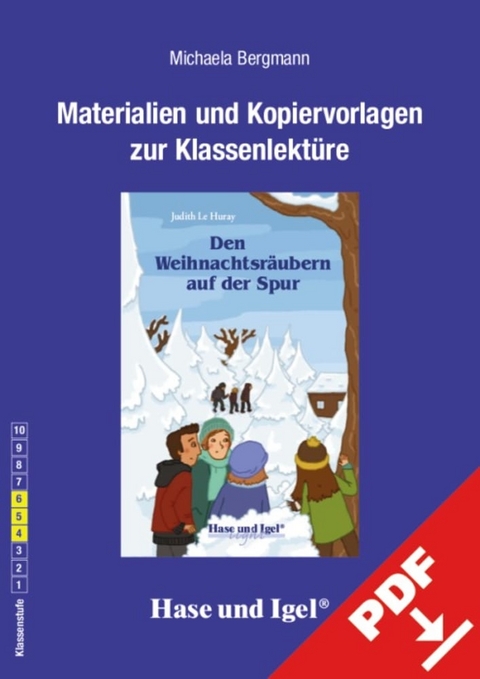 Begleitmaterial: Den Weihnachtsräubern auf der Spur - Michaela Bergmann