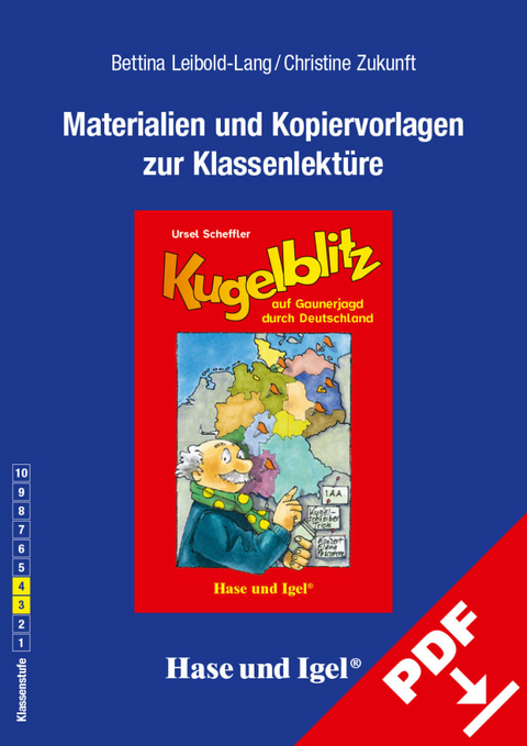 Begleitmaterial: Kugelblitz auf Gaunerjagd durch Deutschland - Bettina Leibold-Lang, Christine Zukunft