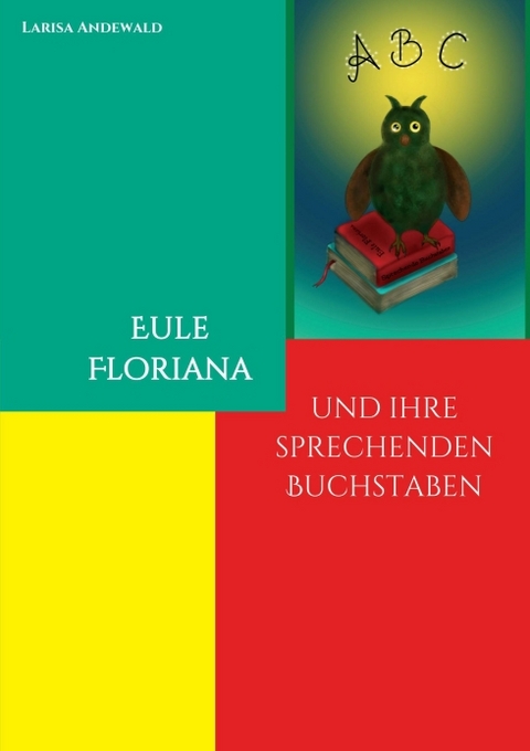 Eule Floriana - Larisa Andewald