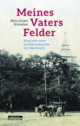 Meines Vaters Felder - Hans-J&uuml;rgen Schmelzer