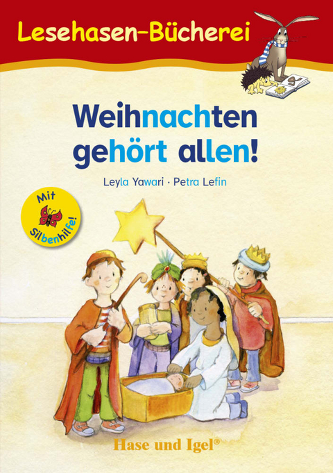 Weihnachten geh&ouml;rt allen! / Silbenhilfe - Leyla Yawari