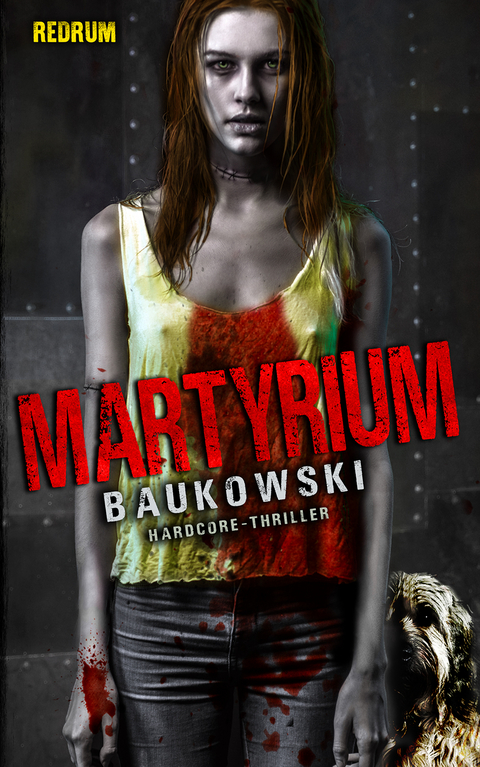 Martyrium -  Baukowski