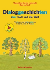 Dialoggeschichten &uuml;ber Gott und die Welt / Silbenhilfe - Barbara Wendelken
