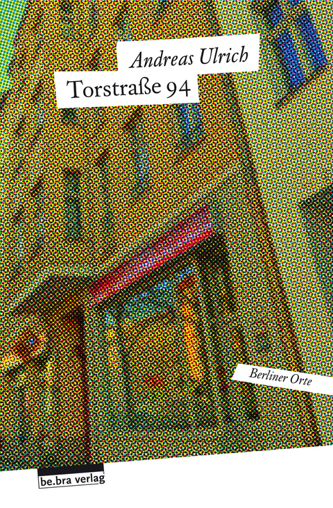 Torstra&szlig;e 94 - Andreas Ulrich