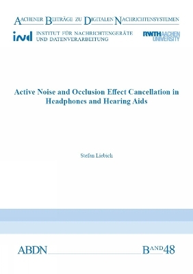 Active Noise and Occlusion Effect Cancellation in Headphones and Hearing Aids