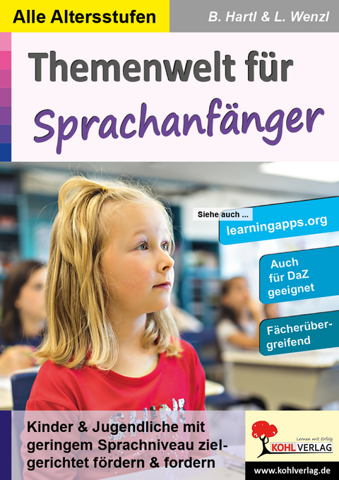 Themenwelt f&uuml;r Sprachanf&auml;nger - Bernhard Hartl, Lazlo Wenzl