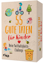 55 gute Taten f&uuml;r Kinder - Carolina Graf