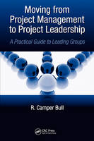 Moving from Project Management to Project Leadership
