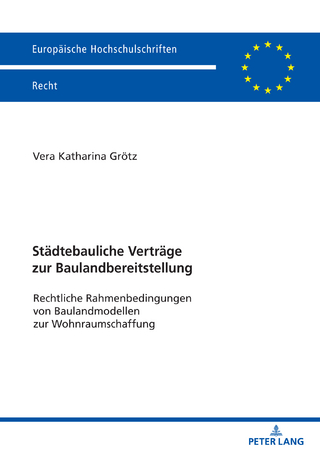 Staedtebauliche Vertraege zur Baulandbereitstellung