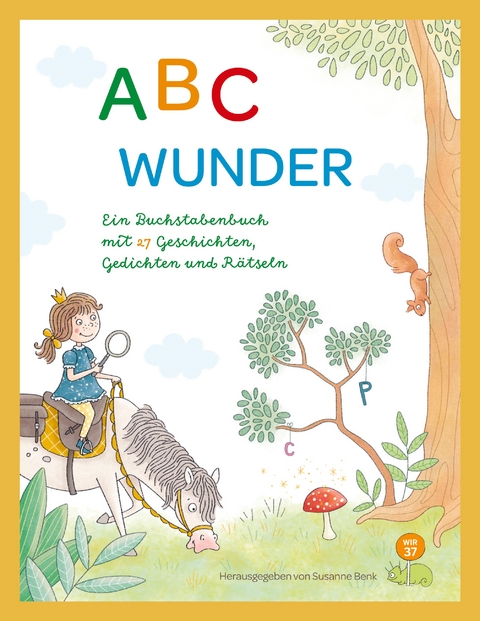ABC WUNDER - Simone Gruber, Anja Schenk, Marit Bernson, Johanna Fischer, Tjorven Boderius, Laura Kier, Melanie Stanke, Susann Obando Amendt, Annika Hofmann