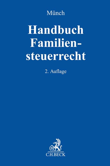 Handbuch Familiensteuerrecht - Christof M&uuml;nch