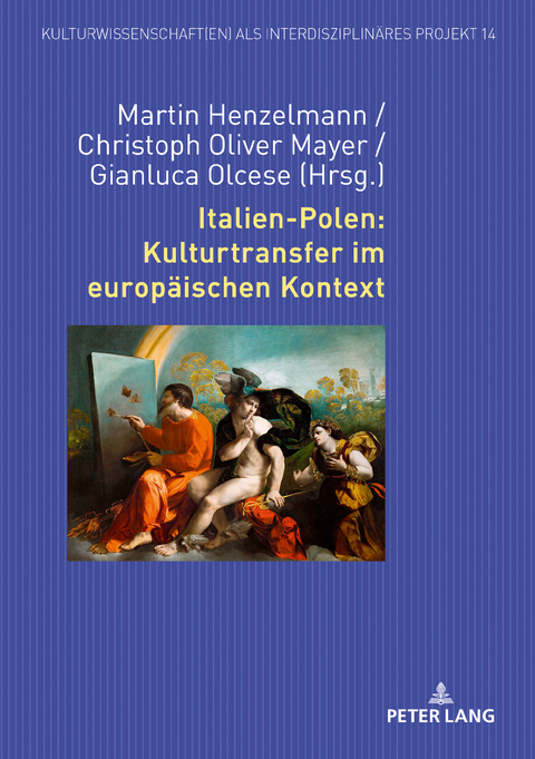 Italien-Polen: Kulturtransfer im europaeischen Kontext - 