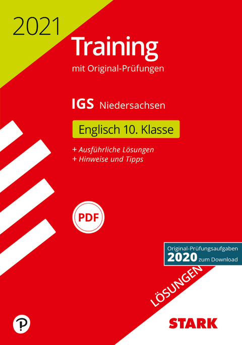 STARK L&ouml;sungen zu Original-Pr&uuml;fungen und Training Abschlusspr&uuml;fung IGS 2021 - Englisch 10. Klasse - Niedersachsen