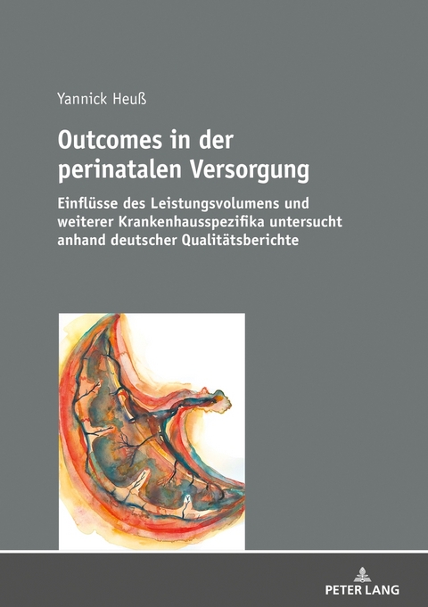 Outcomes in der perinatalen Versorgung - Yannick Heu&szlig;