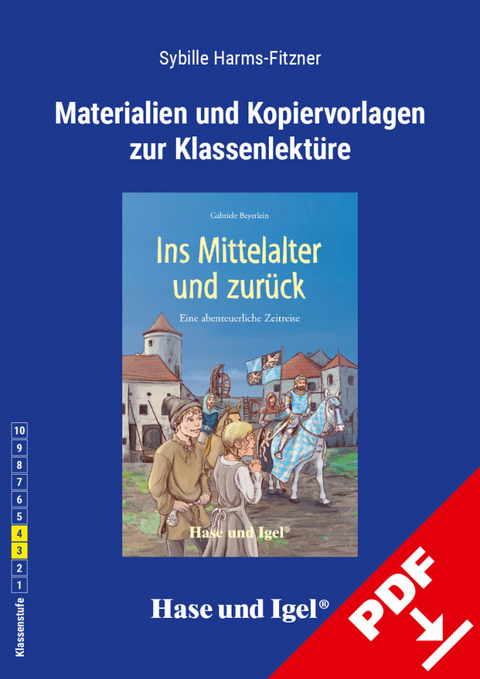 Begleitmaterial: Ins Mittelalter und zur&uuml;ck - Sybille Harms-Fitzner
