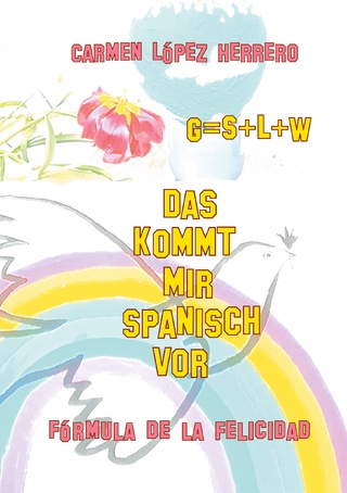 Das kommt mir spanisch vor