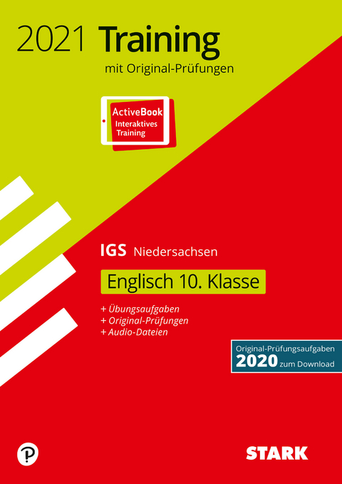 STARK Original-Pr&uuml;fungen und Training Abschlusspr&uuml;fung IGS 2021 - Englisch 10. Klasse - Niedersachsen