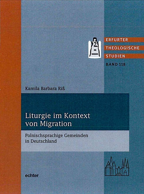 Liturgie im Kontext von Migration - Kamila Barbara Ri&szlig;