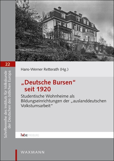 &bdquo;Deutsche Bursen&ldquo; seit 1920 - 
