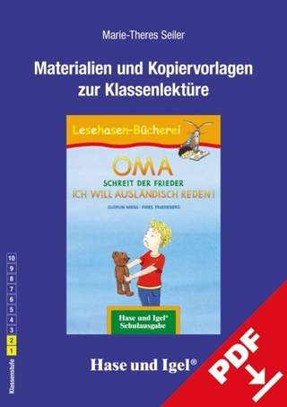 Begleitmaterial: OMA, schreit der Frieder. ICH WILL AUSLÄNDISCH REDEN!
