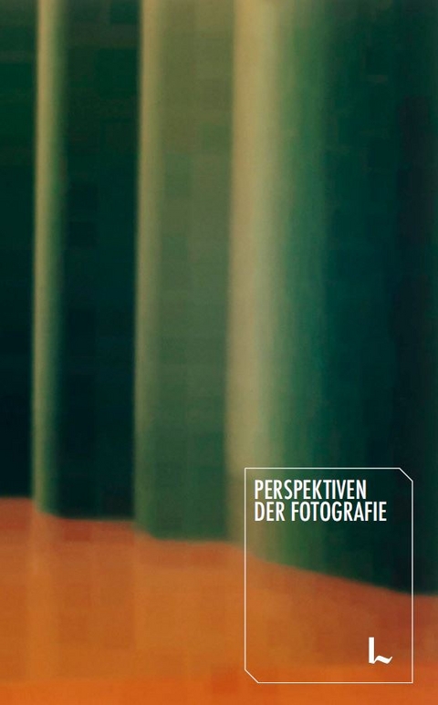 Perspektiven der Fotografie - 