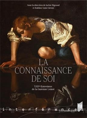 La connaissance de soi -  Entretiens de La Garenne Lemot