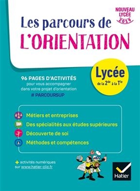 Les parcours de l'orientation : lyc&eacute;e, de la 2de &agrave; la terminale : nouveau lyc&eacute;e 2019 - Nadine Mouchet, C. de Coppet, B. et al Doukhan
