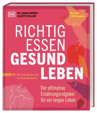 Richtig essen, gesund leben