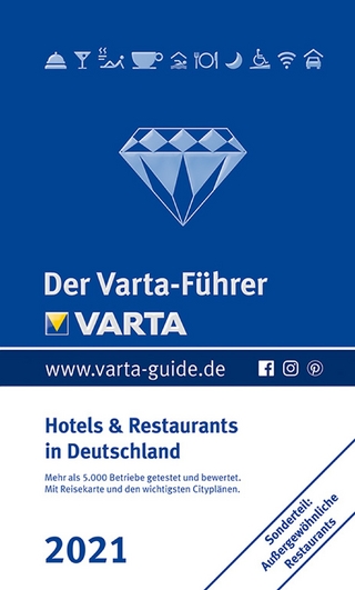 Der Varta-Führer 2021 - Hotels und Restaurants in Deutschland