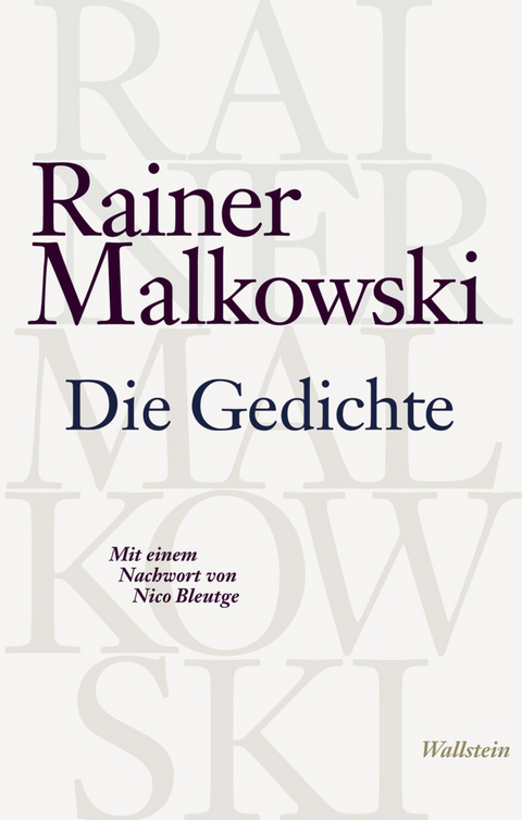 Die Gedichte -  Rainer Malkowski