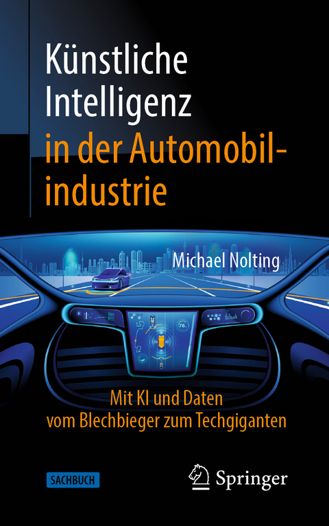 K&uuml;nstliche Intelligenz in der Automobilindustrie - Michael Nolting