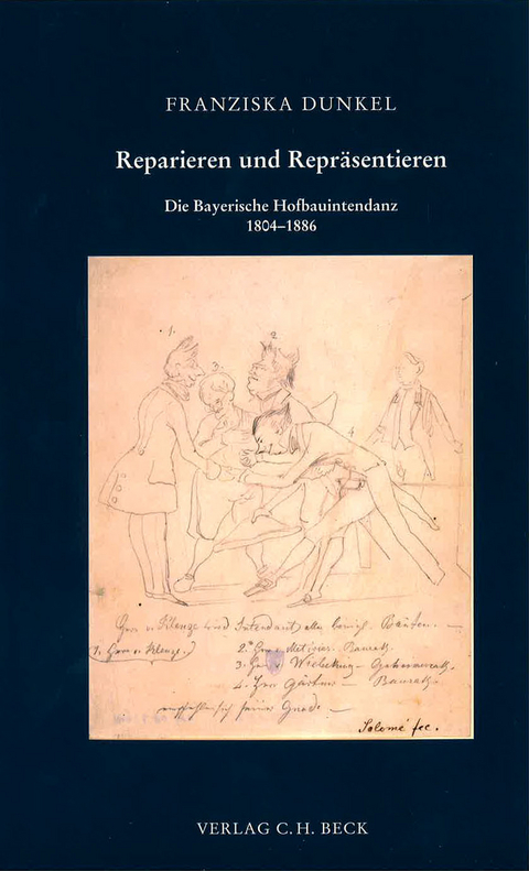 Schriftenreihe zur bayerischen Landesgeschichte / Reparieren und Repr&auml;sentieren - Franziska Dunkel