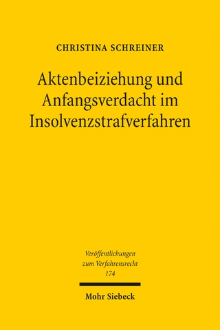 Aktenbeiziehung und Anfangsverdacht im Insolvenzstrafverfahren