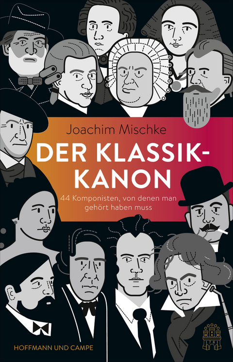 Der Klassik-Kanon - Joachim Mischke