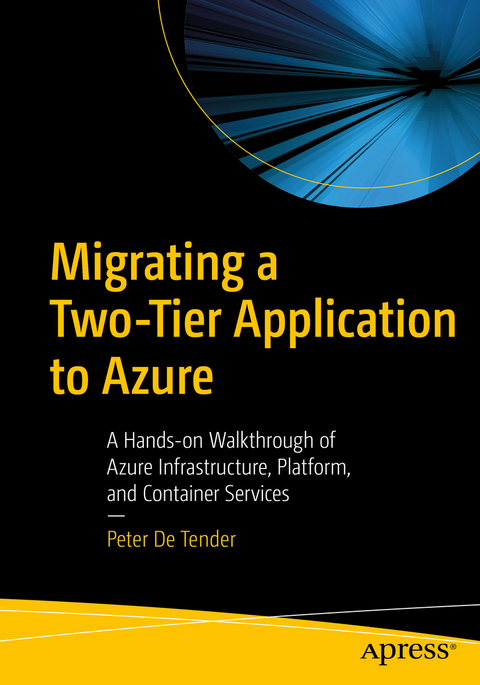 Migrating a Two-Tier Application to Azure - Peter De Tender