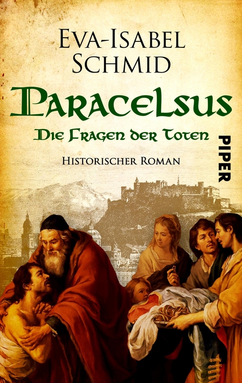 Paracelsus - die Fragen der Toten - Eva-Isabel Schmid
