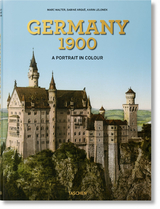 Deutschland 1900. Ein Portr&auml;t in Farbe - Karin Lelonek