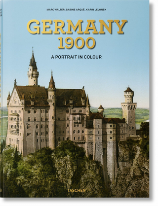 Deutschland 1900. Ein Porträt in Farbe