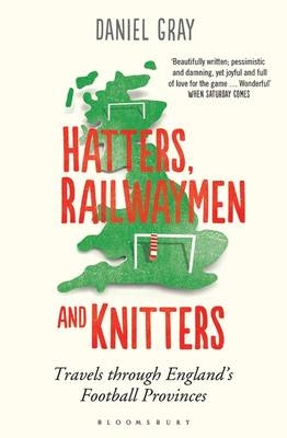 Hatters, Railwaymen and Knitters
