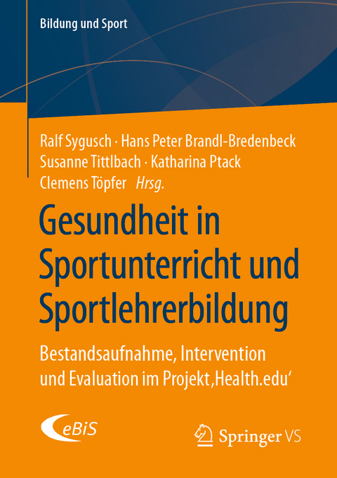 Gesundheit in Sportunterricht und Sportlehrerbildung - 