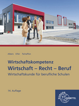 Wirtschaft-Recht-Beruf - Hans-J&uuml;rgen Albers, Elke Eifer, Dieter Tschaffon
